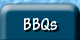 bbqs